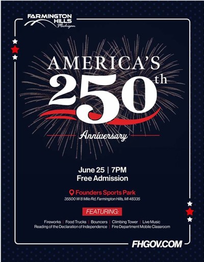 The City of Farmington Hills Celebrates U.S. 250th Anniversary, Announces Parking Guidance for Celebration and Fireworks