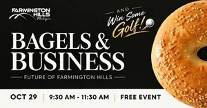City of Farmington Hills Announces Bagels & Business: Future of Farmington Hills